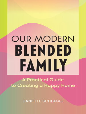 Our Modern Blended Family - ebook